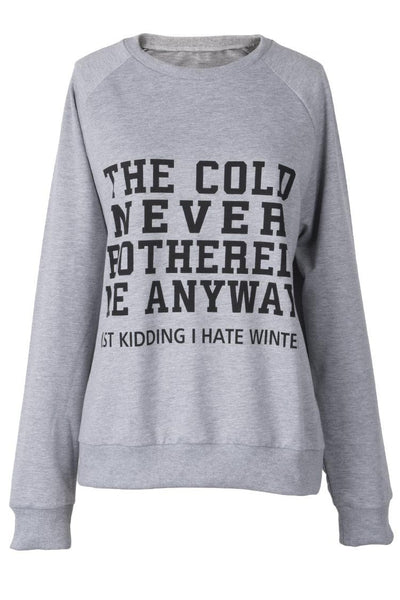 Warm It Up Letter Printing Sweatshirt